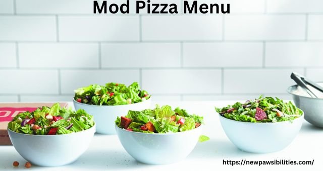 Mod Pizza Menu: All About Mod Pizza Menu