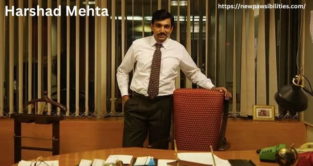 Harshad Mehta Net Worth: House, Cars, Scam, Net Worth