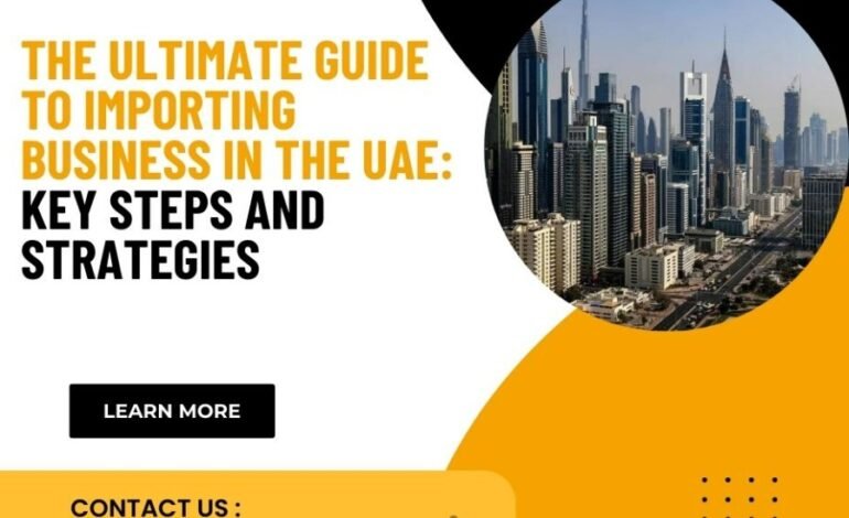 Importing Business in the UAE