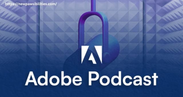 Adobe Podcast AI