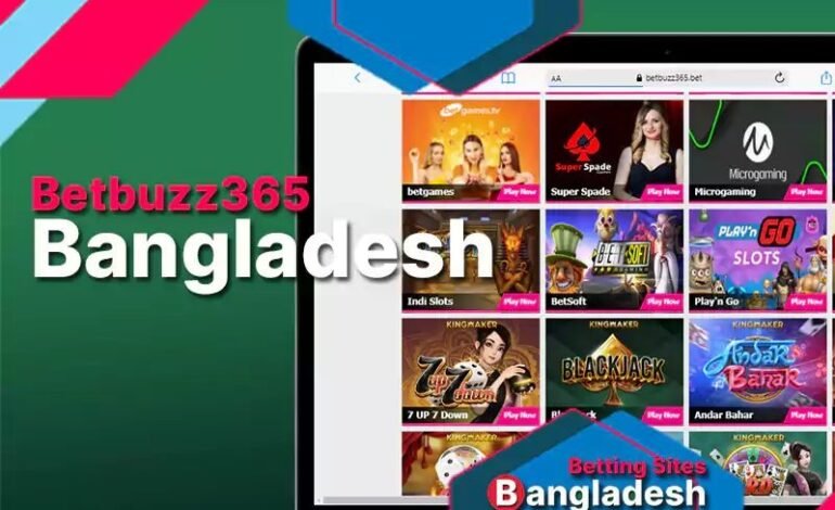 BetBuzz365 – Your Favourite Online Casino and Sports Betting Platform in Bangladesh