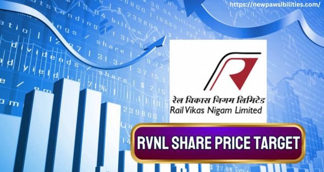 Rvnl Share Price Target : Rail Vikas Nigam Limited Stock